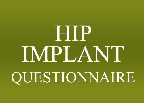 Hip Implant Legal Questionnaire